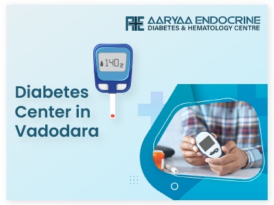 Diabetes Center in Vadodara