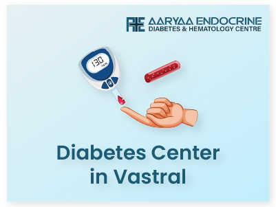 Diabetes Center in Vastral