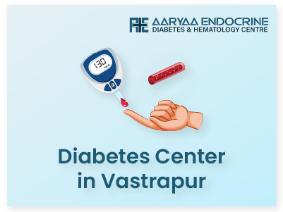 Diabetes Center in Vastrapur