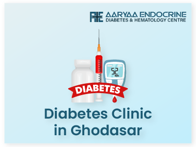 Diabetes Clinic in Ghodasar