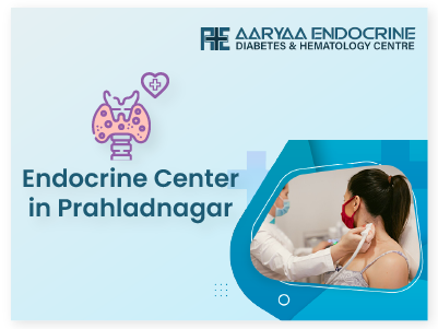 Endocrine Center in Prahlad Nagar