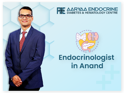 Endocrinologist in Anand