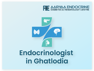 Endocrinologist in Ghatlodia