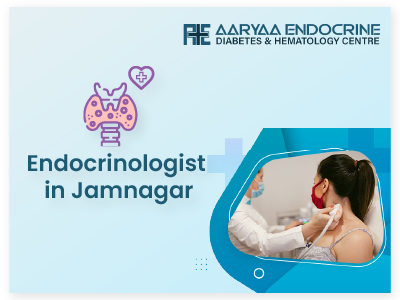 Endocrinologist in Jamnagar