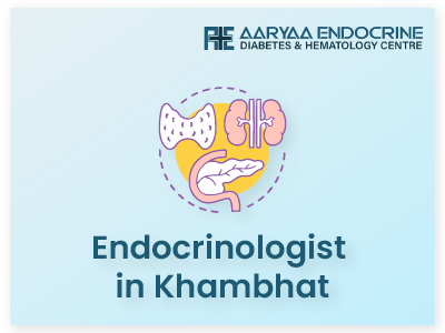 Endocrinologist in Khambhat