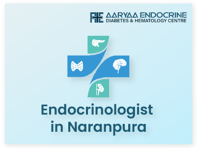 Endocrinologist in Naranpura