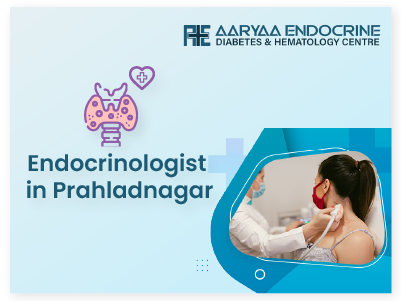 Endocrinologist in Prahlad Nagar